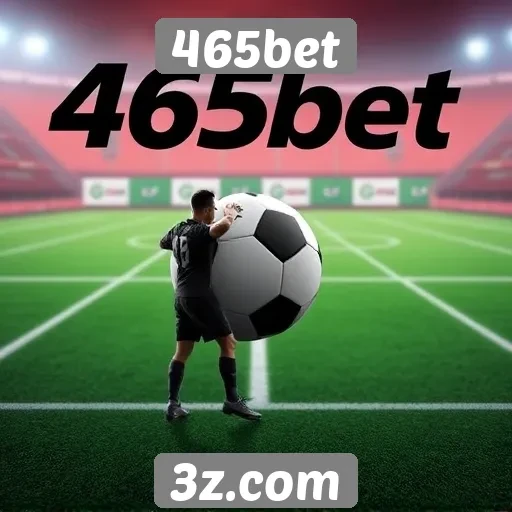 Análise de recursos oferecidos pelo site 465bet